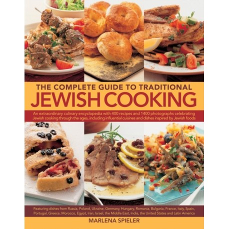 Complete Guide to Traditional Jewish Cooking