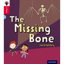 Oxford Reading Tree inFact: Oxford Level 4: The Missing Bone