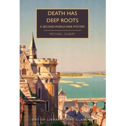Death Has Deep Roots: A Second World War Mystery