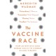 The Vaccine Race: How Scientists Used Human Cells to Combat Killer Viruses