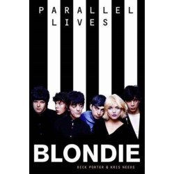 Blondie: Parallel Lives Revised Edition