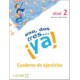 Uno, dos tres...Ya!: Cuaderno de actividades 2
