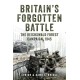 Britain's Forgotten Battle: The Reichswald Forest Campaign, 1945