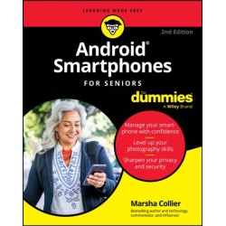 Android Smartphones For Seniors For Dummies
