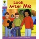 Oxford Reading Tree: Level 1+: More First Sentences A: Look After Me
