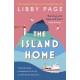 The Island Home: The uplifting page-turner making life brighter