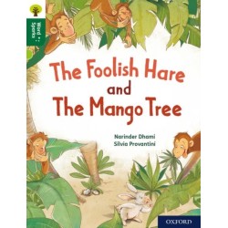 Oxford Reading Tree Word Sparks: Level 12: The Foolish Hare and The Mango Tree