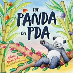 The Panda on PDA: A Children's Introduction to Pathological Demand Avoidance