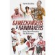 Gamechangers and Rainmakers: How Sport Became Big Business