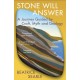 Stone Will Answer: A Journey Guided by Craft, Myth and Geology