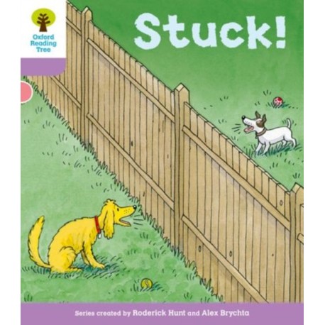 Oxford Reading Tree: Level 1+ More a Decode and Develop Stuck!
