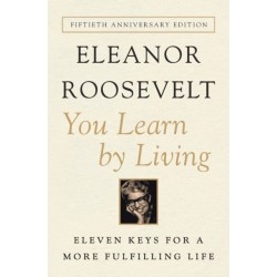 You Learn by Living: Eleven Keys for a More Fulfilling Life