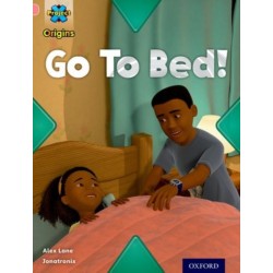 Project X Origins: Pink Book Band, Oxford Level 1+: My Family: Go To Bed!