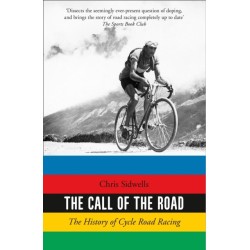 The Call of the Road: The History of Cycle Road Racing