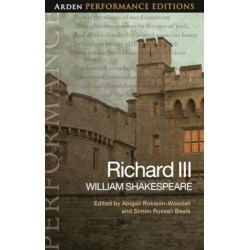 Richard III: Arden Performance Edition