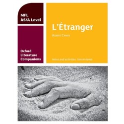 Oxford Literature Companions: L'Etranger: study guide for AS/A Level French set text: With all you need to know for your 2022 assessments