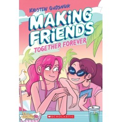 Making Friends: Together Forever: A Graphic Novel (Book 4)