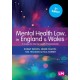 Mental Health Law in England and Wales: A Guide for Mental Health Professionals