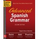 Practice Makes Perfect: Advanced Spanish Grammar, Second Edition