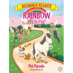 Rainbow Magic Beginner Reader: Pet Parade: Book 8