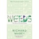 Weeds: The Story of Outlaw Plants