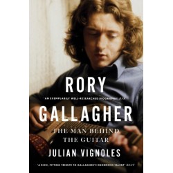 Rory Gallagher: The Man Behind the Guitar