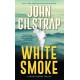 White Smoke: An Action-Packed Survival Thriller