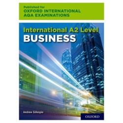 OxfordAQA International A2 Business (9625): Student Book