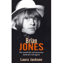 Brian Jones: The untold life and mysterious death of a rock legend