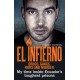 El Infierno: Drugs, Gangs, Riots and Murder: My time inside Ecuador’s toughest prisons