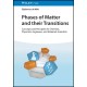 Phases of Matter and their Transitions: Concepts and Principles for Chemists, Physicists, Engineers, and Materials Scientists