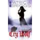 Cry Wolf: Alpha and Omega: Book 1