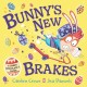 Bunny's New Brakes: A comedy, chocolate-y caper about a bunny's plan to save Easter!