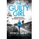 The Guilty Girl: An utterly gripping and unputdownable serial killer thriller