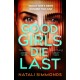 Good Girls Die Last: an 'Impossible to put down' thriller