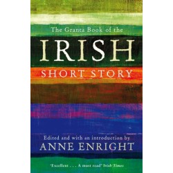 The Granta Book Of The Irish Short Story