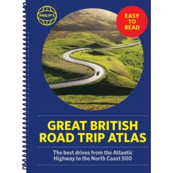 Philip's Great British Road Trip Atlas: Easy to Read Edition