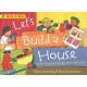 Wonderwise: Let's Build a House: a book about buildings and materials