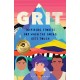 Grit: Inspiring Stories for When the Going Gets Tough