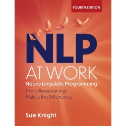NLP at Work: The Difference that Makes the Difference