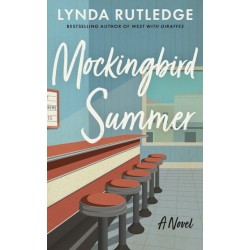Mockingbird Summer: A Novel
