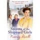 Secrets of the Shipyard Girls: Shipyard Girls 3