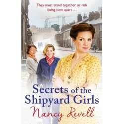 Secrets of the Shipyard Girls: Shipyard Girls 3