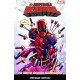 The Despicable Deadpool Vol. 3: Marvel Universe Kills Deadpool