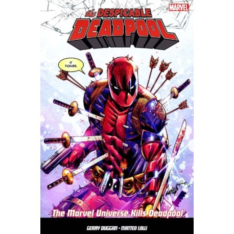 The Despicable Deadpool Vol. 3: Marvel Universe Kills Deadpool