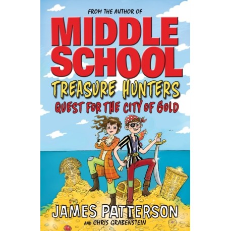 Treasure Hunters: Quest for the City of Gold: (Treasure Hunters 5)