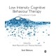 Low Intensity Cognitive Behaviour Therapy: A Practitioner's Guide