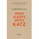 Who Sleeps with Katz
