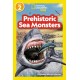 Prehistoric Sea Monsters (National Geographic Kids Readers, Level 2)