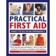 Practical First Aid: What to do in an emergency